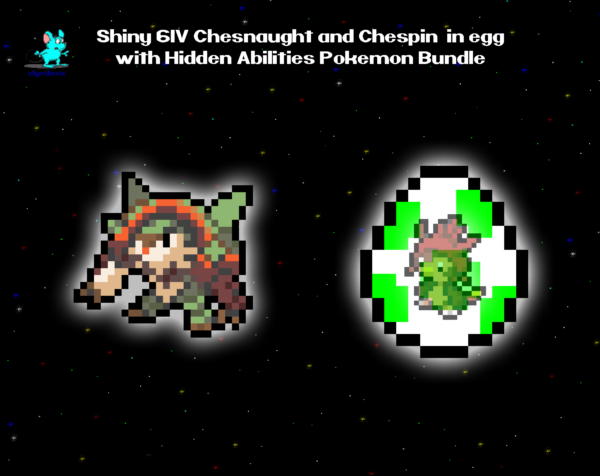 Shiny 6IV Chesnaught and Chespin in egg Bundle for Pokemon Scarlet & Violet Only